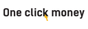 OneClickMoney